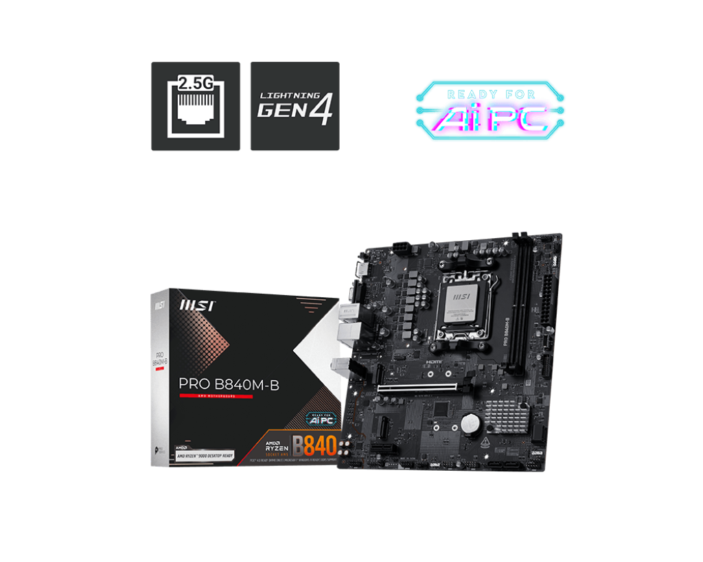 Msi Pro-B840m-B Am5 Ddr5 Ses 2.5Glan Hdmi 2xM.2+4xSata6G Matx